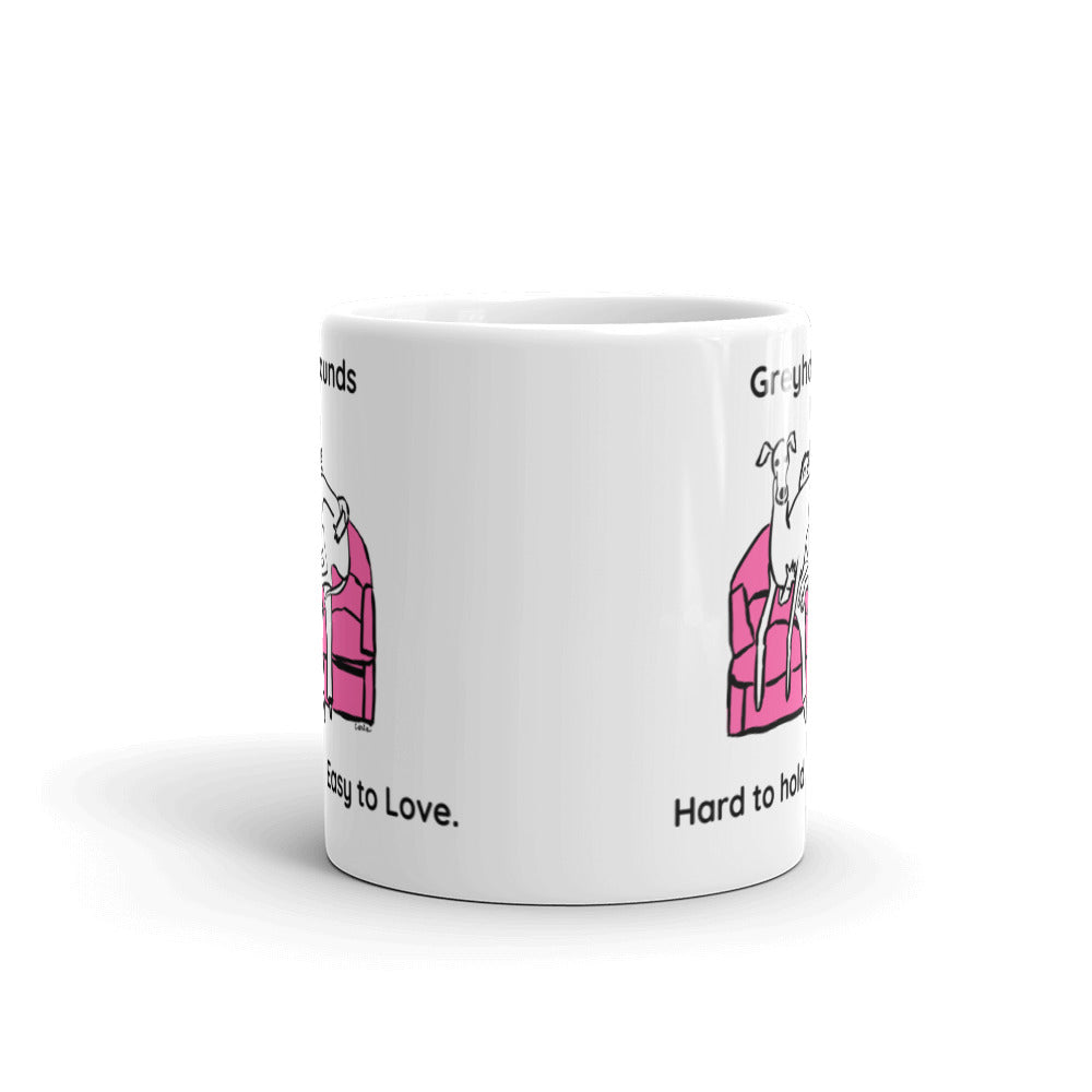 Greyhounds Easy to Love coffee mug