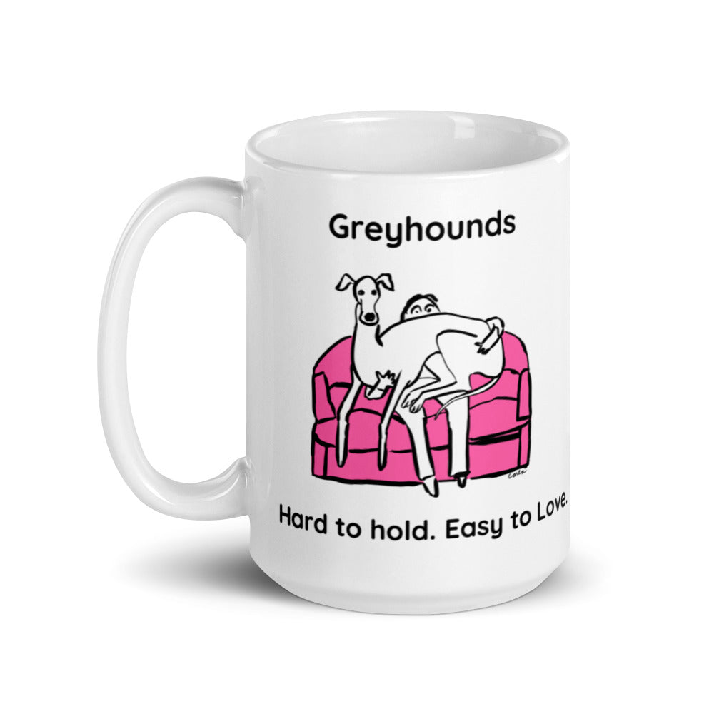 Greyhounds Easy to Love coffee mug